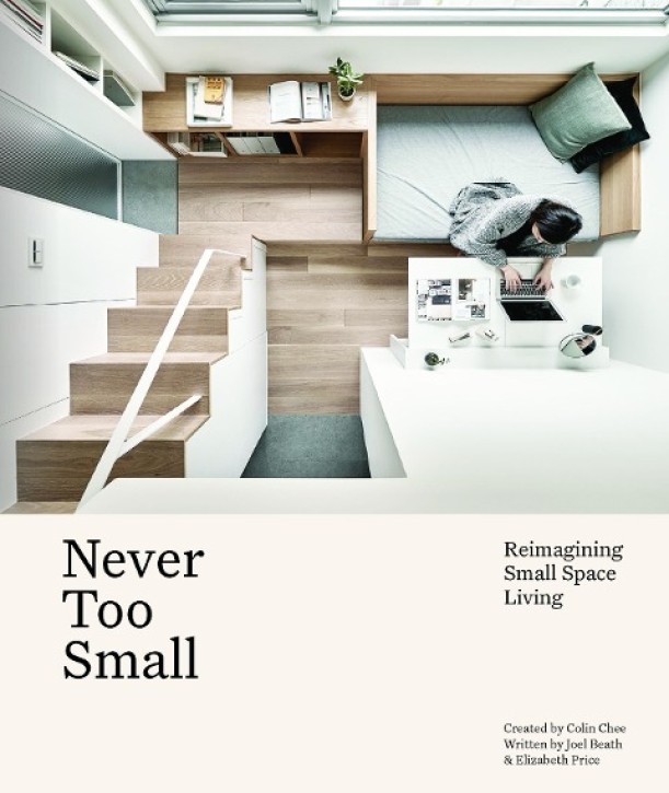 Never Too Small - Reimagining small space living