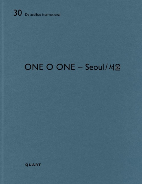 One O One - Seoul (De Aedibus International 30)