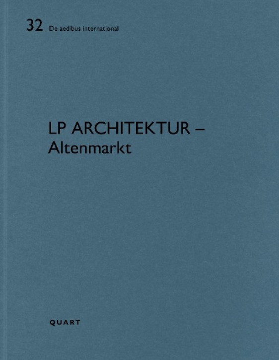 LP architektur - Altenmarkt (De Aedibus International 32)