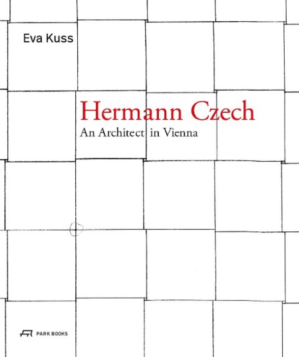 Hermann Czech - An Architect in Vienna