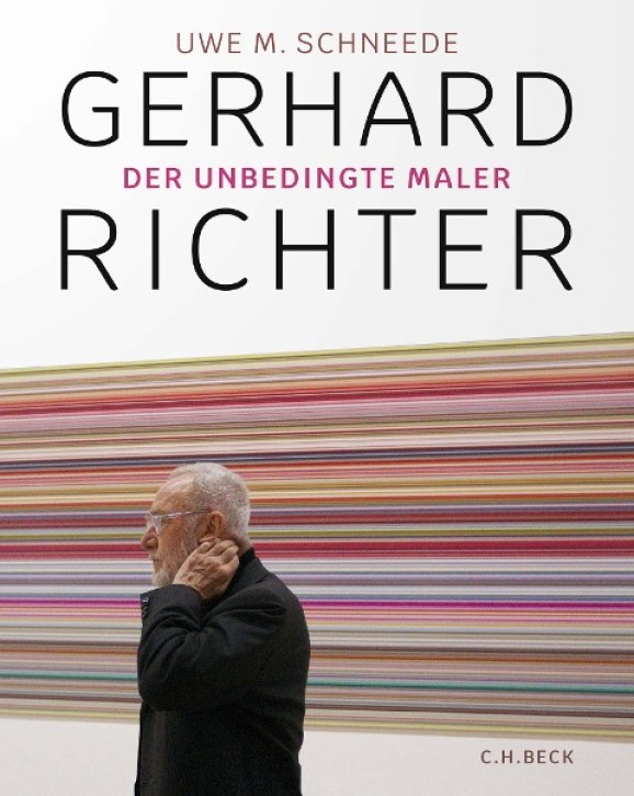 Gerhard Richter - Der Unbedingte Maler