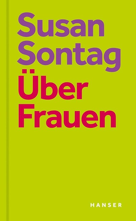 Susan Sontag - Über Frauen 