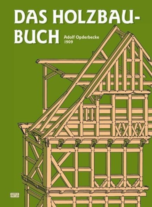 Das Holzbau-Buch - Für den Schulgebrauch und die Baupraxis