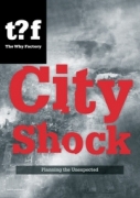 City Shock: Planning the Unexpected